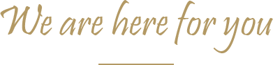 we-are-here-for-you